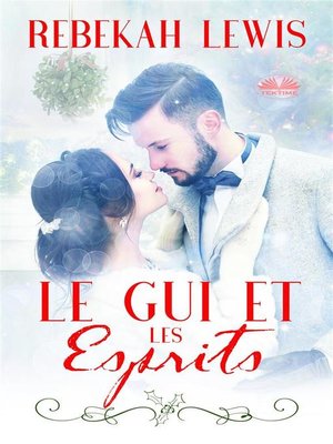 cover image of Le Gui Et Les Esprits